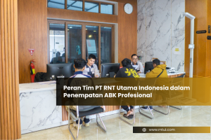 PT RNT Utama Indonesia 团队在专业船员安置中的作用