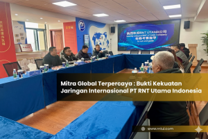 值得信赖的全球合作伙伴：PT RNT Utama Indonesia国际网络实力的有力证明