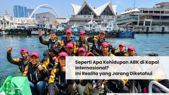 Seperti Apa Kehidupan ABK di Kapal Internasional? Ini Realita yang Jarang Diketahui