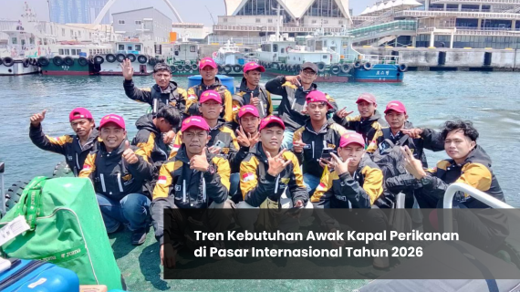 Tren Kebutuhan Awak Kapal Perikanan di Pasar Internasional Tahun 2026
